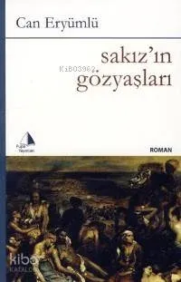 SAKIZ'IN GÖZYAŞLARI