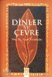 Dinler ve Çevre