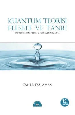 Kuantum Teorisi Felsefe ve Tanrı