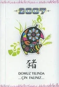 2007 Domuz Yılında Çin Falınız