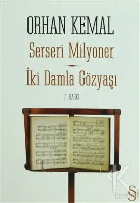 Serseri Milyoner - İki Damla Gözyaşı Orhan Kemal