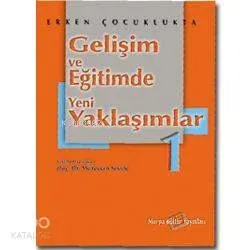 Gelişim ve Eğitimde Yeni Yaklaşımlar 1
