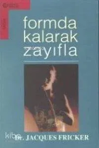 Formda Kalarak Zayıflama
