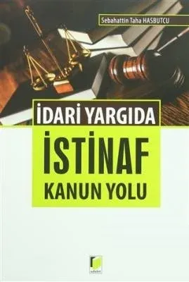 İdari Yargıda İstinaf Kanun Yolu