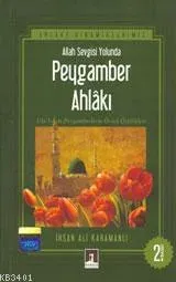 Allah Sevgisi Yolunda Peygamber Ahlakı