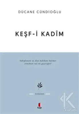Keşf-i Kadim Dücane Cündioğlu