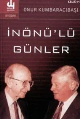 İnönü'lü Günler