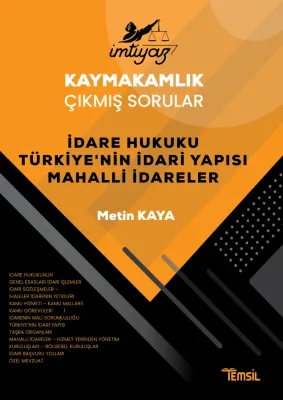 İMTİYAZ Kaymakamlık Çıkmış Sorular İdare Hukuku-Türkiye'nin İdari Yapı İMTİYAZ Kaymakamlık Çıkmış Sorular İdare Hukuku-Türkiye'nin İdari Yapı