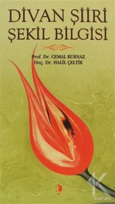 Divan Şiiri Şekil Bilgisi Cemal Kurnaz