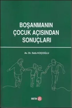 Boşanmanın Çocuk Açısından Sonuçları