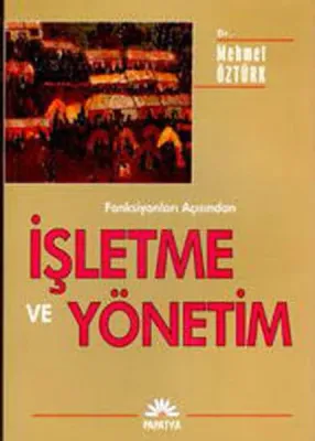 İşletme ve Yönetim (fonksiyonları Açısından)