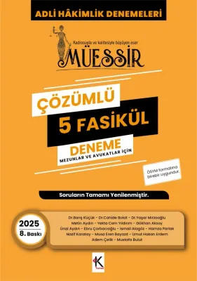 Müessir Adli Hakimlik Denemeleri- ÇÖZÜMLÜ/ 2025 Barış Küçük-Yaşar Mirz Müessir Adli Hakimlik Denemeleri- ÇÖZÜMLÜ/ 2025 Barış Küçük-Yaşar Mirz