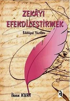 Zekayı Efendileştirmek