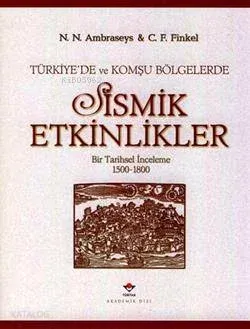 Türkiye'de ve Komşu Bölgelerde Sismik Etkinlikler