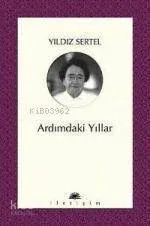 Ardımdaki Yıllar
