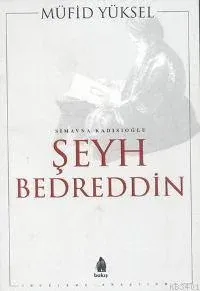 Simavna Kadısıoğlu Şeyh Bedreddin