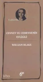 Cennet ve Cehennemin Evliliği
