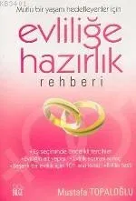 Evliliğe Hazırlık Rehberi