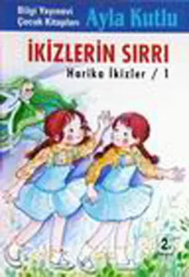 Harika İkizler 1 - İkizlerin Sırrı