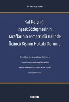 Kat Karşılığı İnşaat Sözleşmesinin Taraflarının Temerrüdü Halinde Üçüncü Kişinin Hukuki Durumu