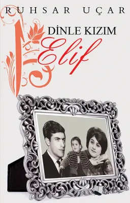 Dinle Kızım Elif