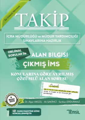 TAKİP İcra Müdürlüğü Alan Bilgisi Çıkmış Soru Bankası Alper Akgül TAKİP İcra Müdürlüğü Alan Bilgisi Çıkmış Soru Bankası Alper Akgül
