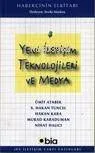 Yeni İletişim Teknolojileri ve Medya