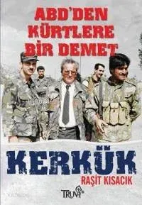 Abd'den Kürtlere Bir Demet Kerkük