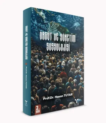 Örgüt ve Yönetim Sosyolojisi