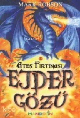 Ejder Gözü - 1 / Ateş Fırtınası