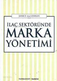 İlaç Sektöründe Marka Yönetimi