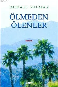 Ölmeden Ölenler