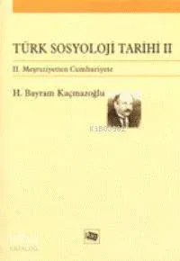 Türk Sosyoloji Tarihi II
