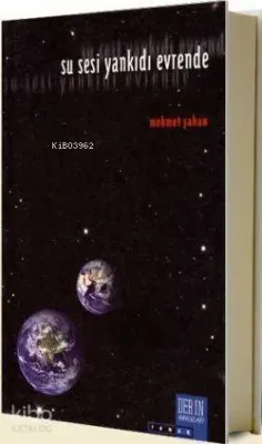 Su Sesi Yankıdı Evrende