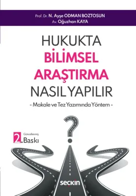 Hukukta Bilimsel Araştırma Nasıl Yapılır?