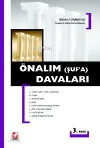 Önalım (Şuf'a) Davaları