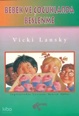Bebek ve Çocuklarda Beslenme