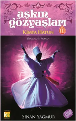 Aşkın Gözyaşları 3 : Kimya Hatun