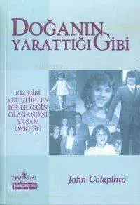 Doğanın Yarattığı Gibi