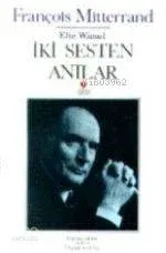 İki Sesten Anılar