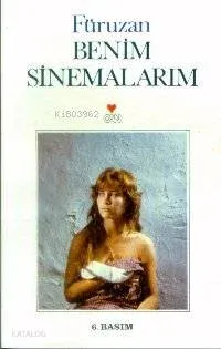 Benim Sinemalarım Füruzan