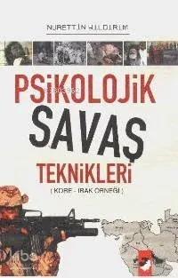 Psikolojik Savaş Teknikleri