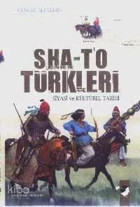 Sha-T'o Türkleri Siyasi ve Kültürel Tarihi