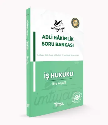 İmtiyaz Adli Hâkimlik İş Hukuku Soru Bankası İlke Açan