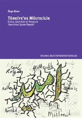 Türkiye'de Mültecilik Özge Biner