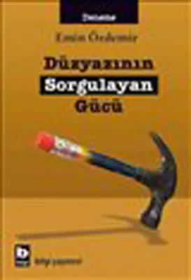 Düzyazının Sorgulayan Gücü Emin Özdemir