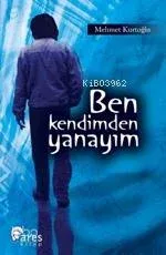 Ben Kendimden Yanayım