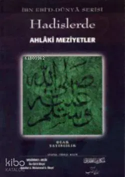 Hadislerde Ahlâki Meziyetler