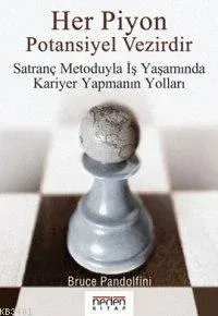 Her Piyon Potansiyel Vezirdir