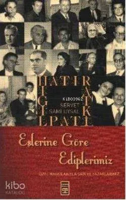 Eşlerine Göre Ediplerimiz - Hatırat Kitabı